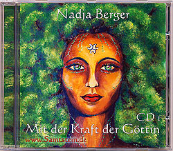 Nadja Berger  "Mit der Kraft der Göttin" CD1